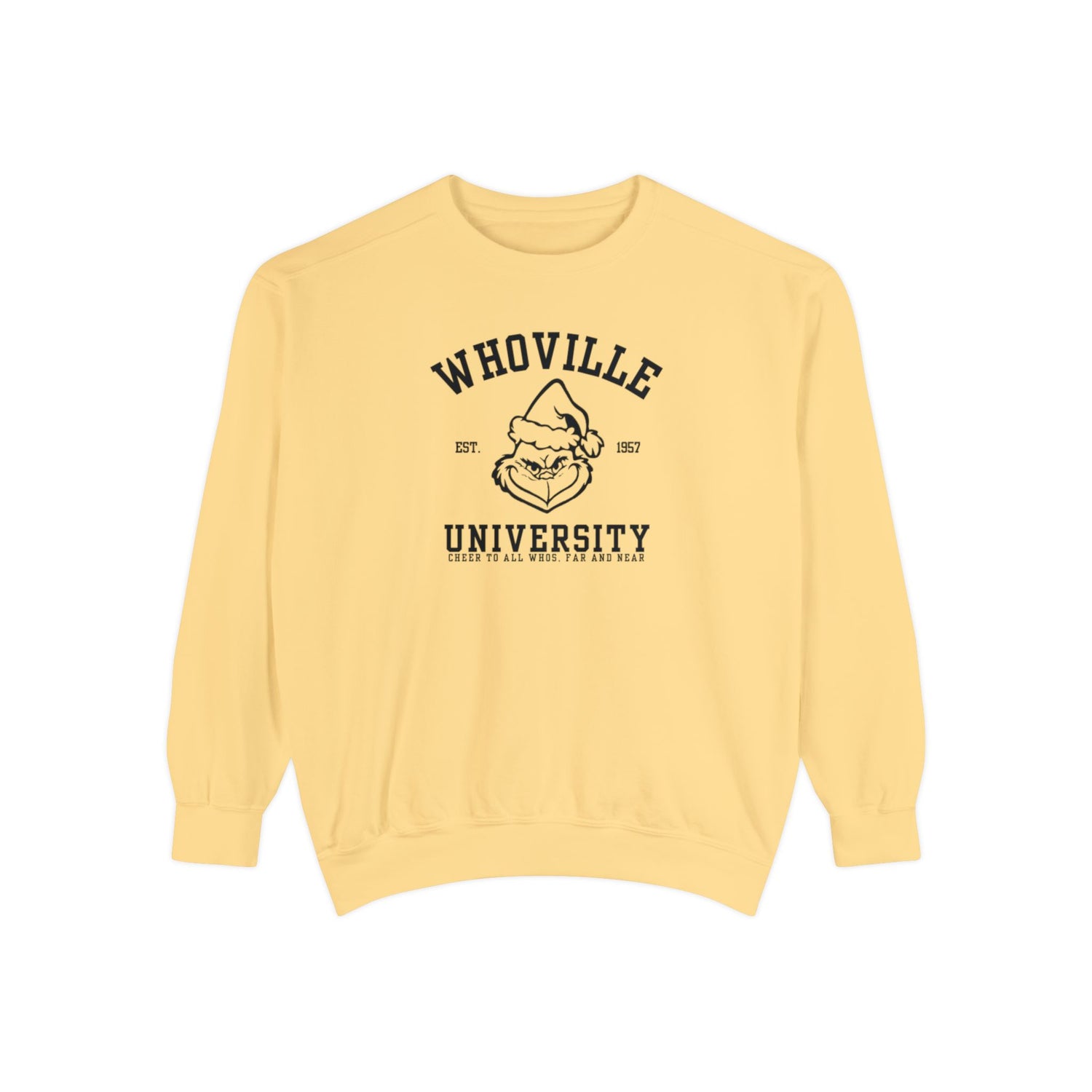 Whoville University Crewneck | Grinch Crewneck | Christmas Crewneck | Unisex Garment-Dyed Sweatshirt