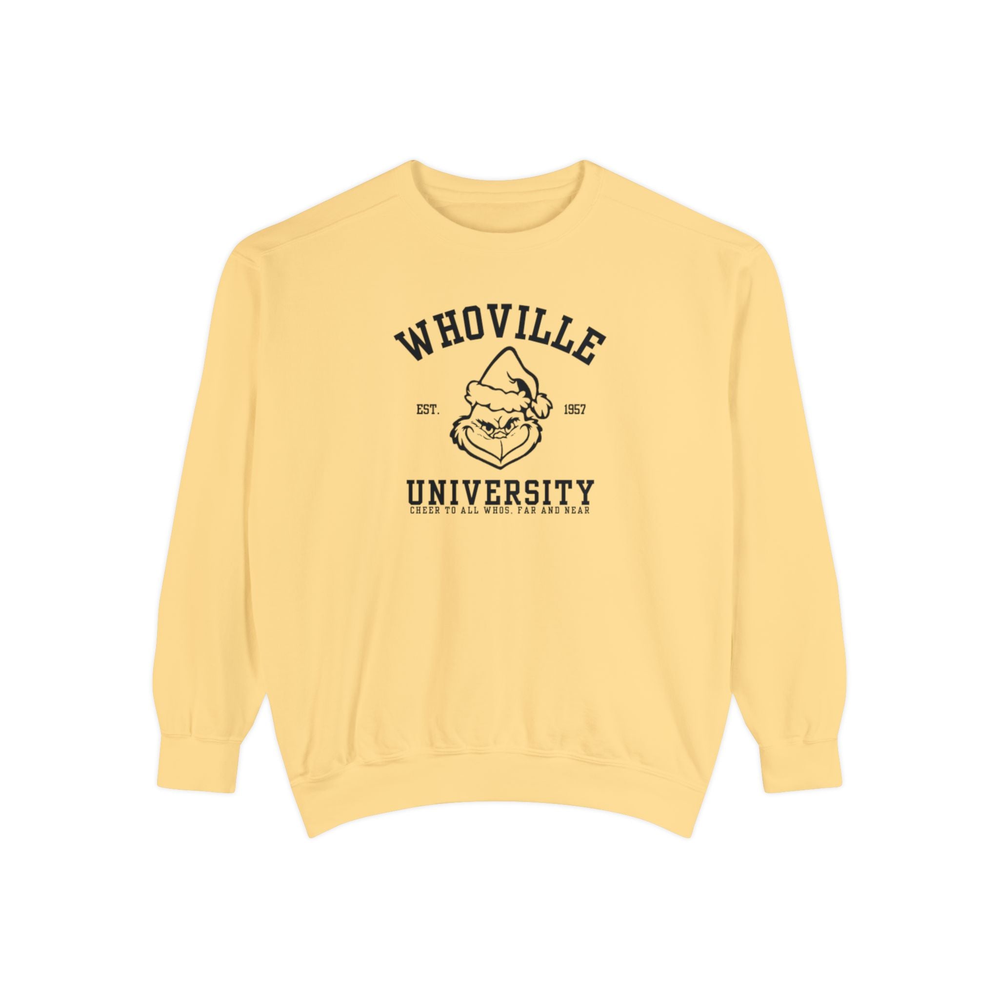 Whoville University Crewneck | Grinch Crewneck | Christmas Crewneck | Unisex Garment-Dyed Sweatshirt