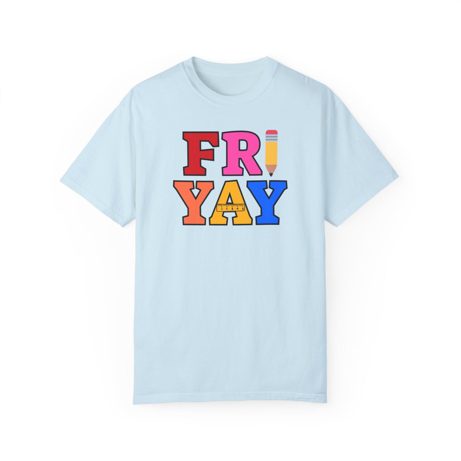 Fri Yay Teacher T-shirt | Teacher Shirt | Back to School Shirt | Unisex Garment-Dyed T-shirt