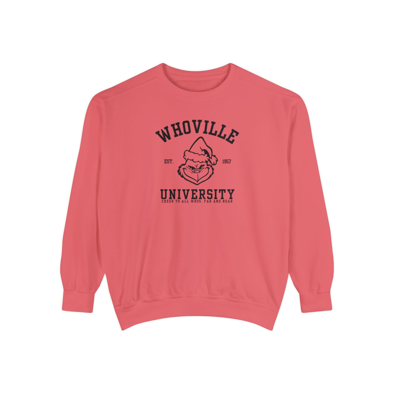 Whoville University Crewneck | Grinch Crewneck | Christmas Crewneck | Unisex Garment-Dyed Sweatshirt