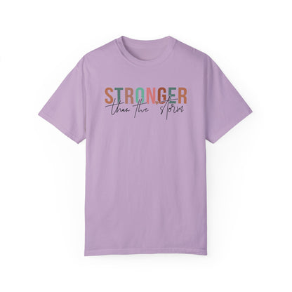 Stronger Than the Storm Unisex Garment-Dyed T-Shirt