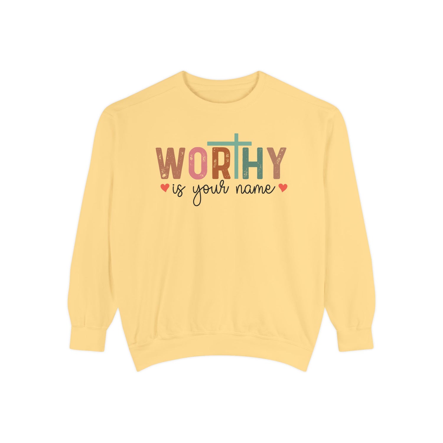 Worthy is Your Name Crewneck - Unisex Garment-Dyed Sweatshirt