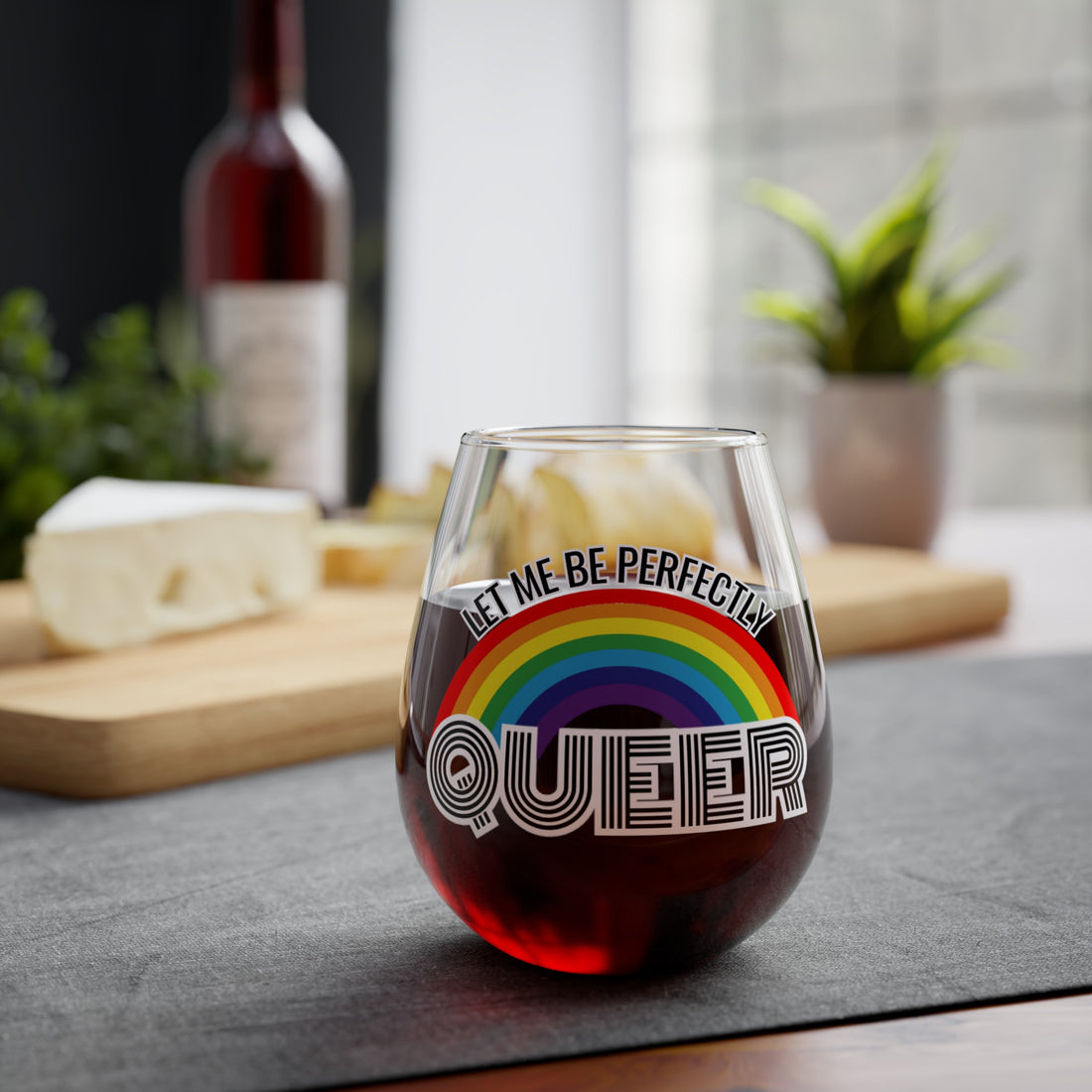 Let Me Be Perfectly Queer Stemless Wine Glass | 11.75oz Stemless Wine Glass | Pride Glassware | LGBTQ Glassware