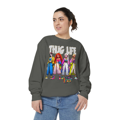 Princess Crewneck | Thug Life Princess Crewneck | Unisex Garment-Dyed Sweatshirt