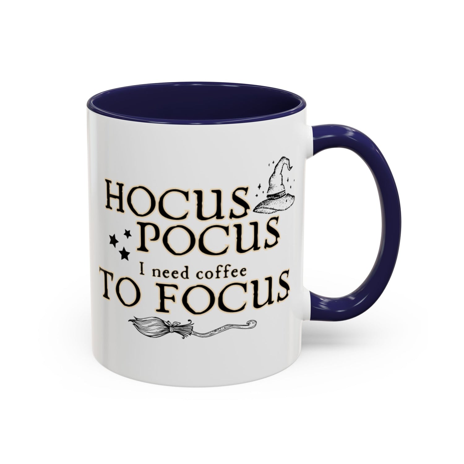 Hocus Pocus I Need Coffee to Focus Accent Coffee Mug | 11oz Mug | 15oz Mug