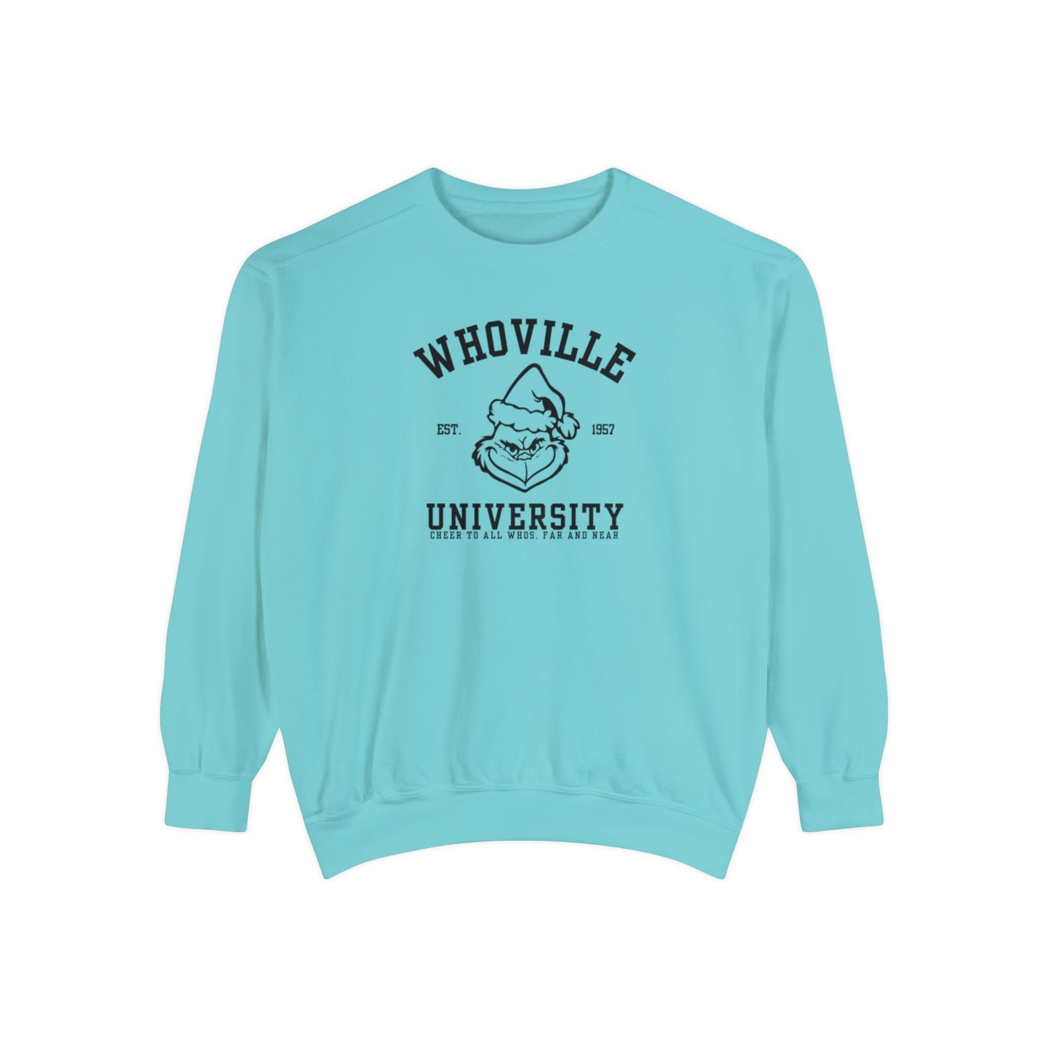 Whoville University Crewneck | Grinch Crewneck | Christmas Crewneck | Unisex Garment-Dyed Sweatshirt