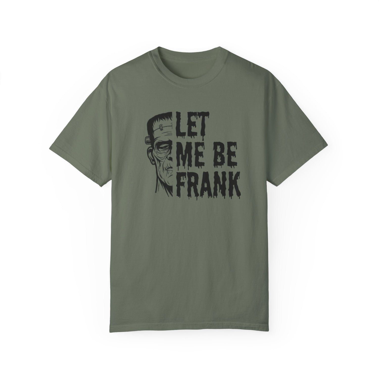 Frankenstein Halloween T-shirt | Let Me Be Frank T-shirt | Funny Halloween Shirt | Fall T-shirt Unisex T-shirt