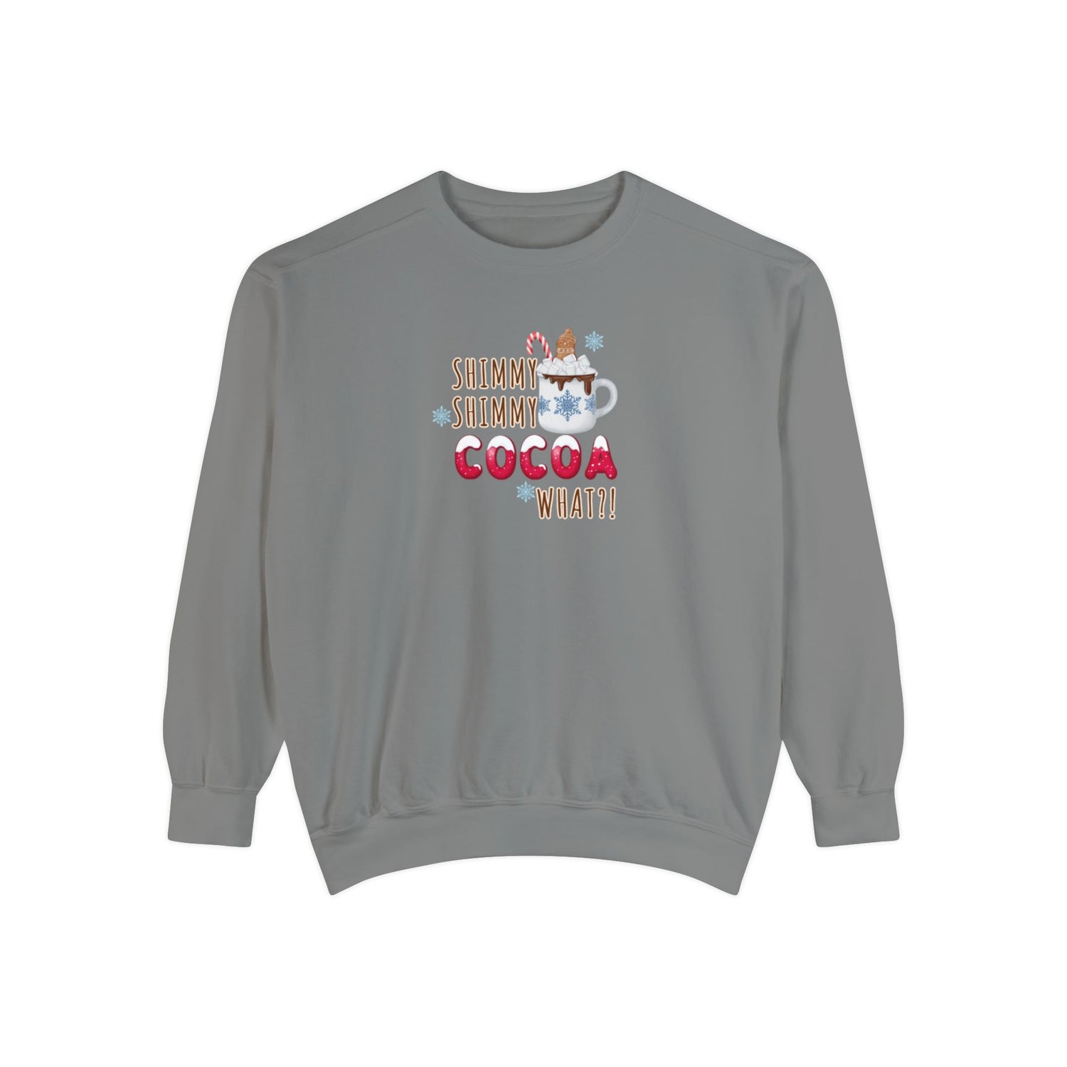 Christmas Crewneck | Shimmy Shimmy Cocoa What?! Crewneck | Unisex Sweatshirt