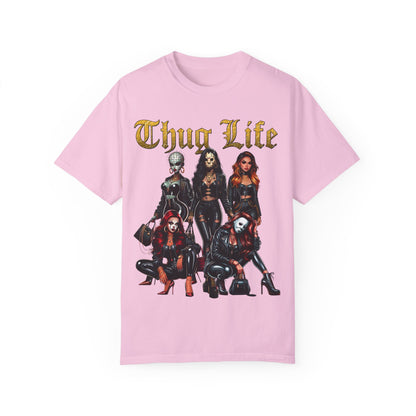 Horror Sexy Ladies Shirt | Thug Life Sexy Ladies Shirt | Unisex Garment-Dyed T-shirt