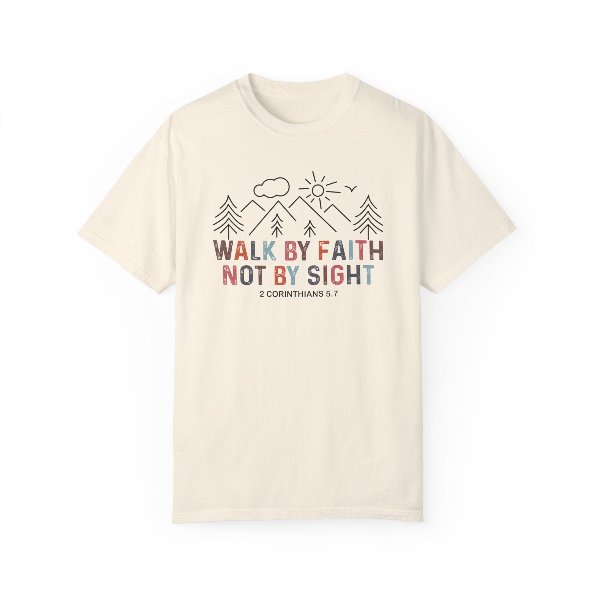 Inspirational Faith T-Shirt - Walk by Faith Not by Sight