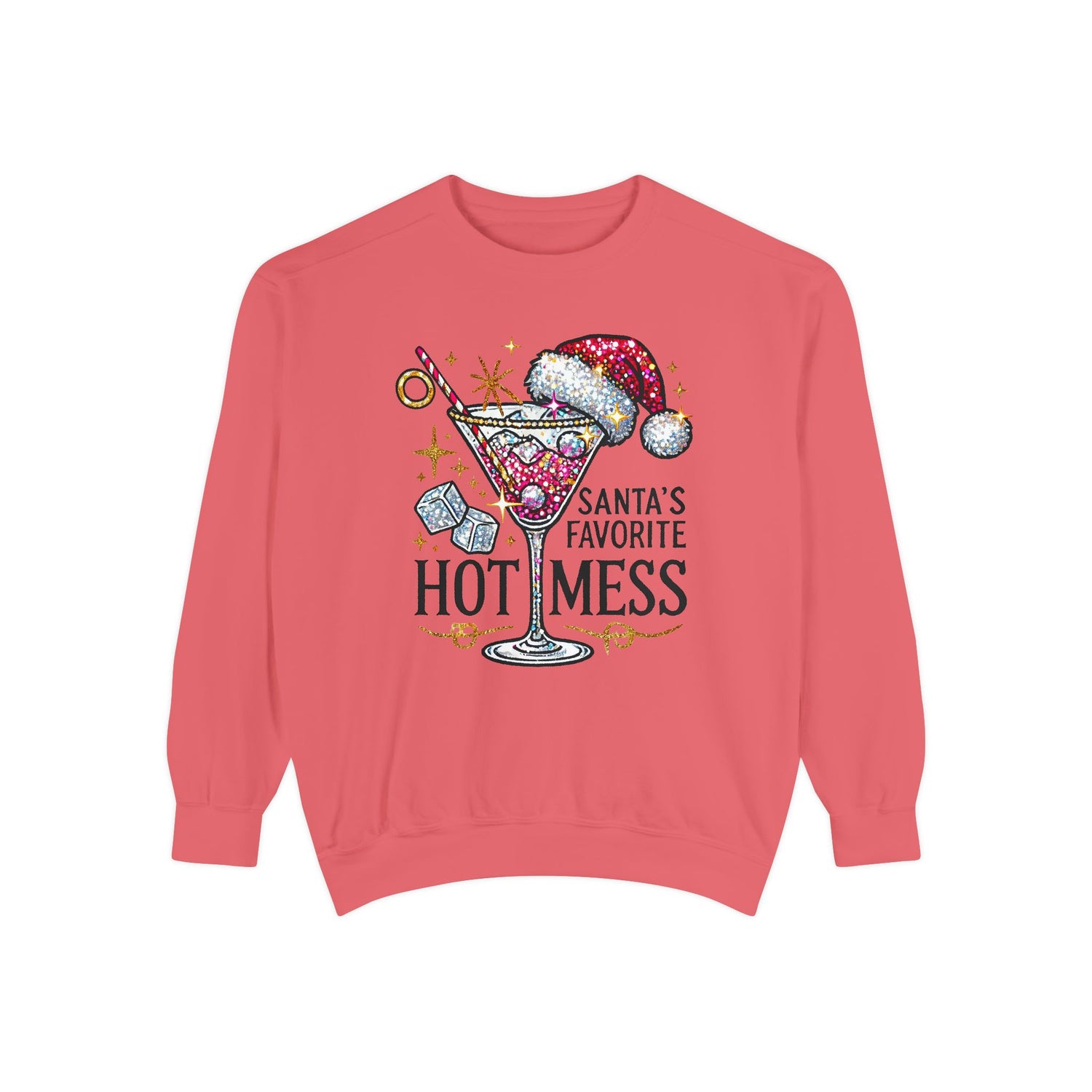 Santa’s Favorite Hot Mess Sweatshirt - Festive Unisex Garment-Dyed Sweatshirt for Holiday Cheer