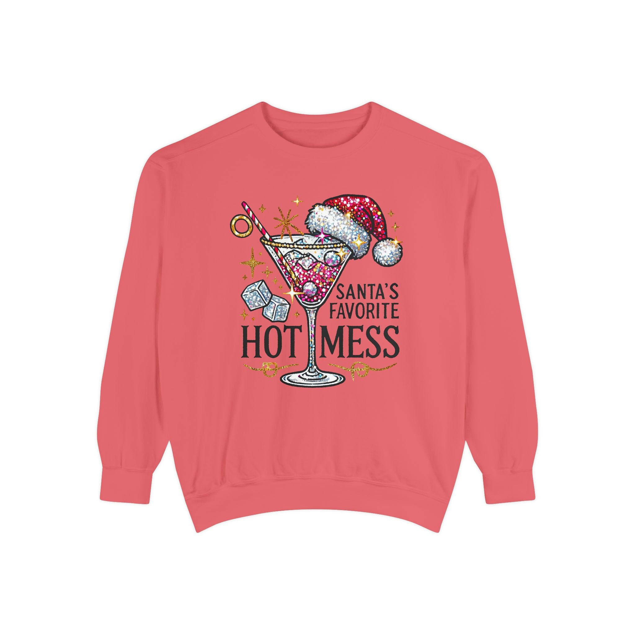 Santa’s Favorite Hot Mess Sweatshirt - Festive Unisex Garment-Dyed Sweatshirt for Holiday Cheer