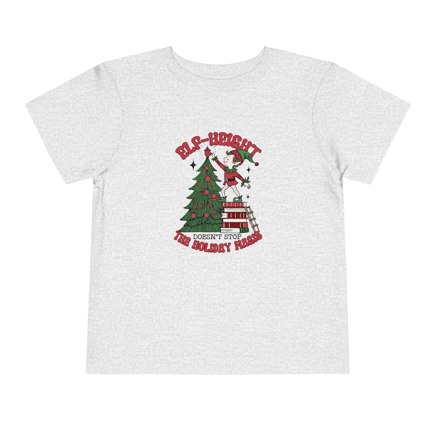 Toddler Christmas Tee - &quot;Elf-height&quot; Fun for Holiday Celebrations