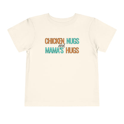 Chicken Nugs &amp; Mama Hugs | Toddler Short Sleeve Tee