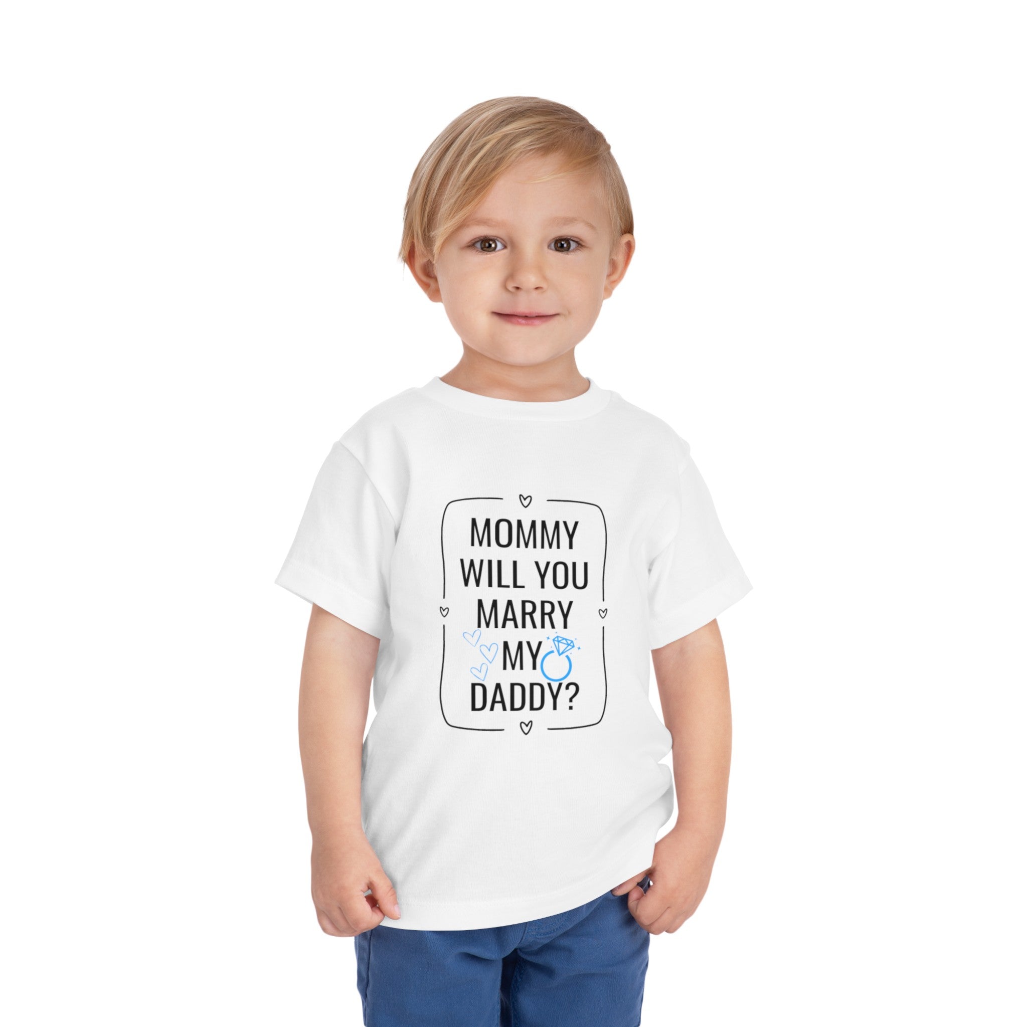 Mommy Will You Marry My Daddy | Proposal Toddler Shirt | Engagement Toddler Short Sleeve Tee