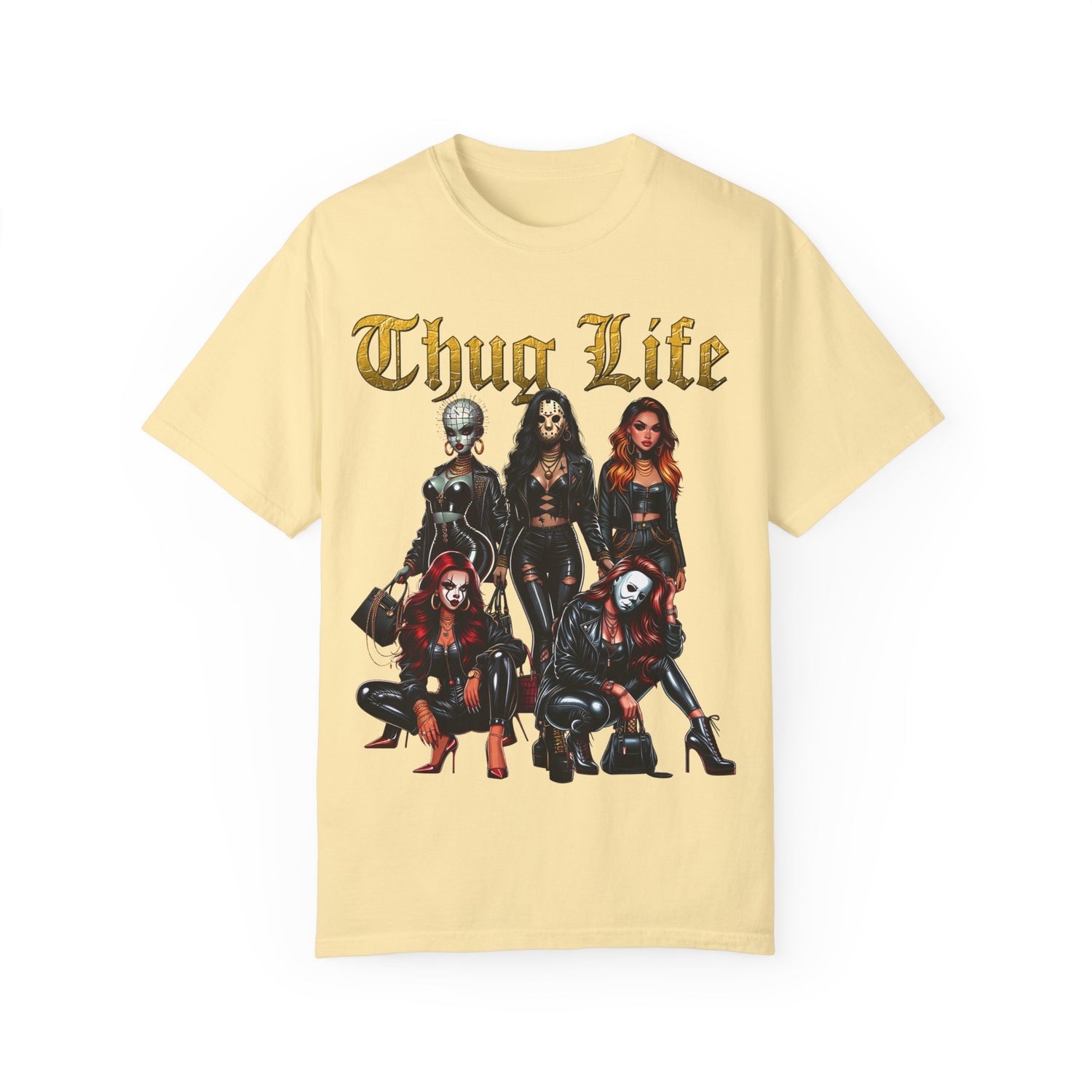 Horror Sexy Ladies Shirt | Thug Life Sexy Ladies Shirt | Unisex Garment-Dyed T-shirt