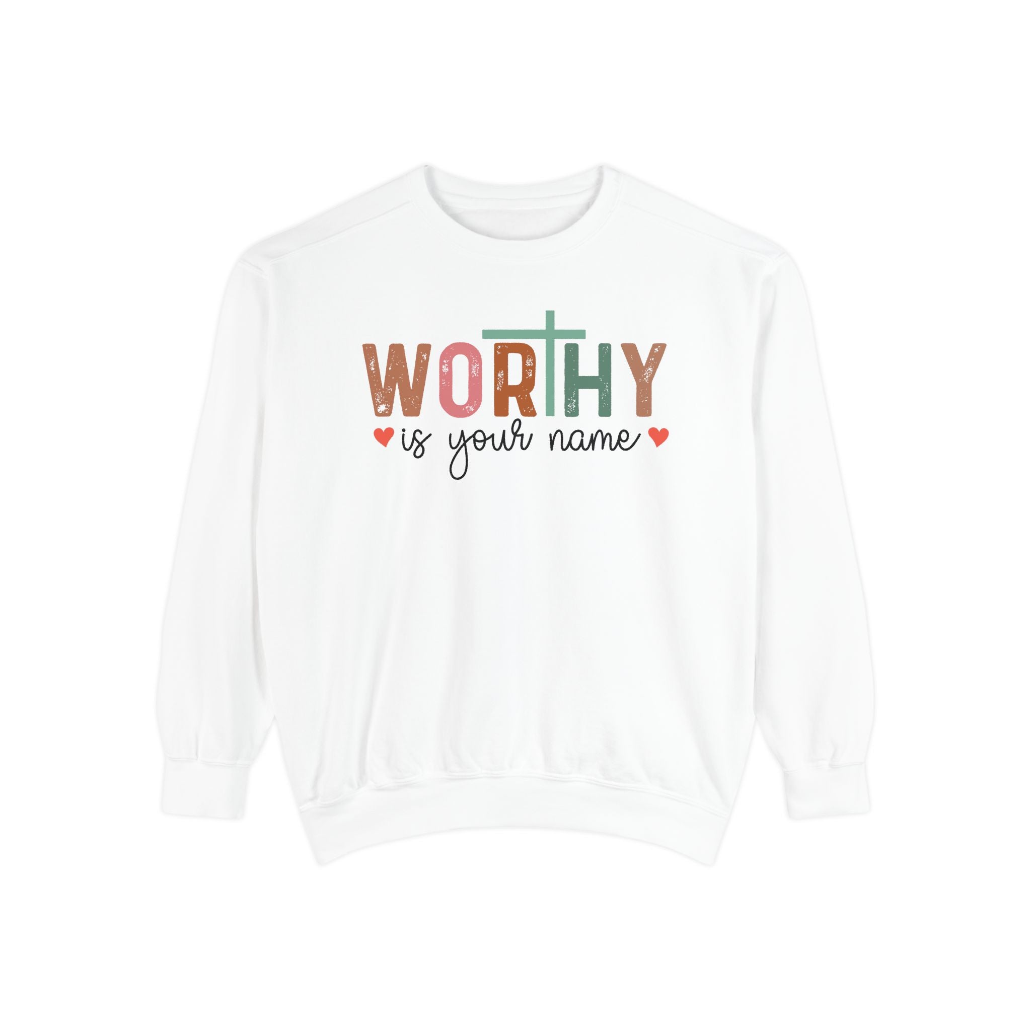 Worthy is Your Name Crewneck - Unisex Garment-Dyed Sweatshirt