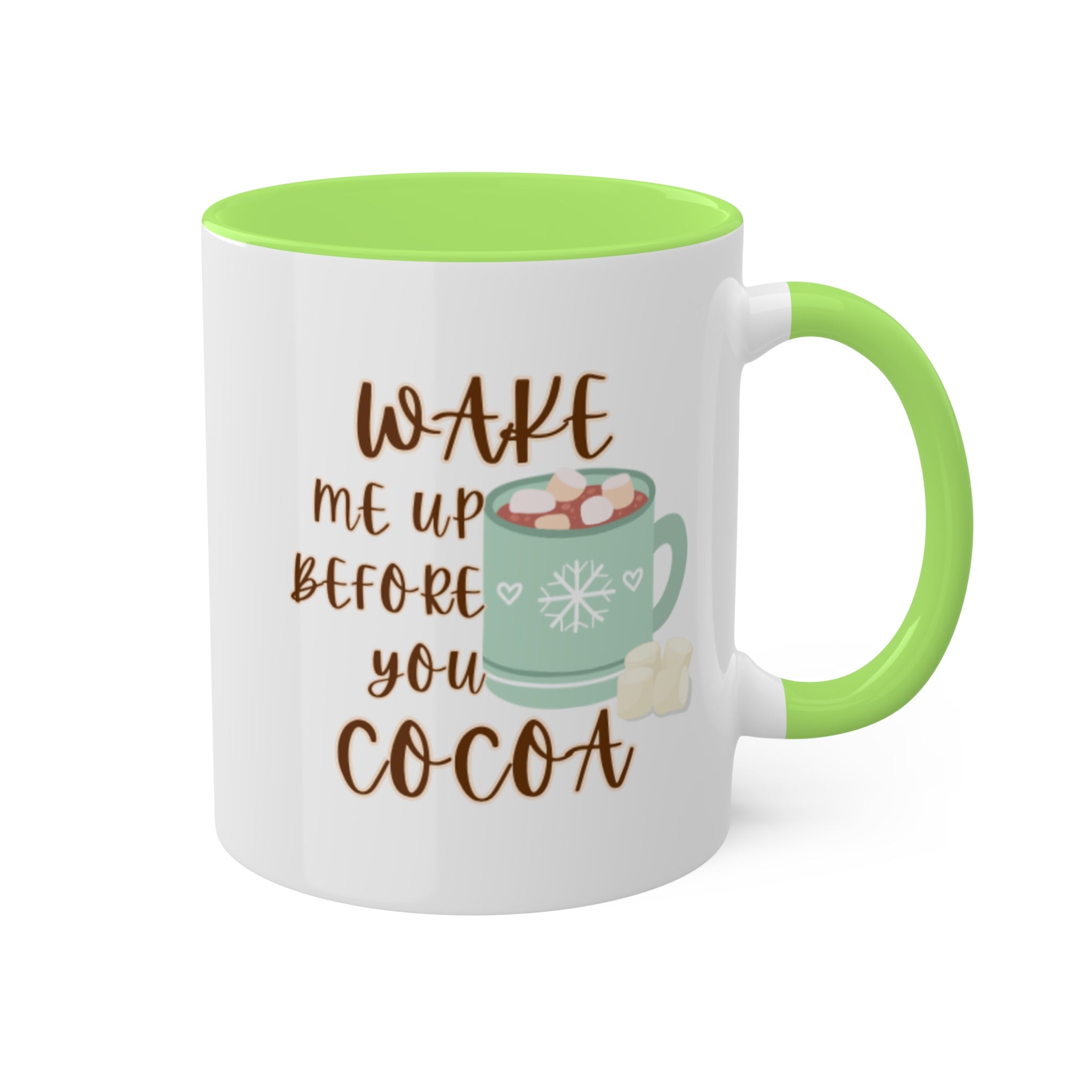 Christmas Mug | Cocoa Mug | Wake me up before you Cocoa| Hot Cocoa Colorful Mugs 11oz