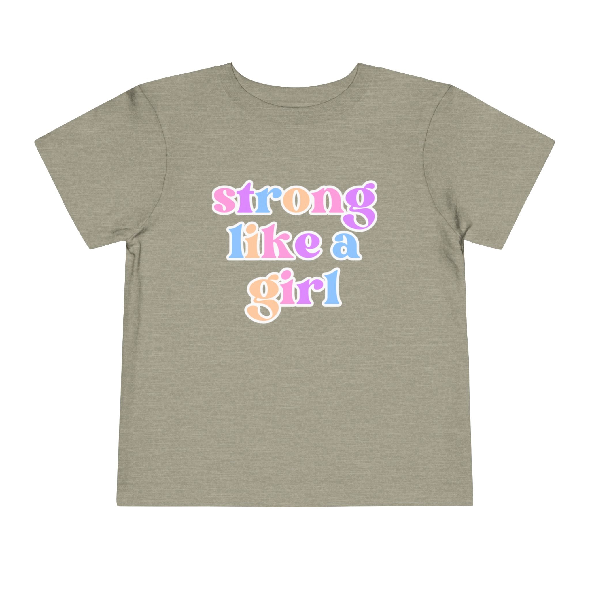 Strong Like a Girl Tee | Toddler Short Sleeve Tee