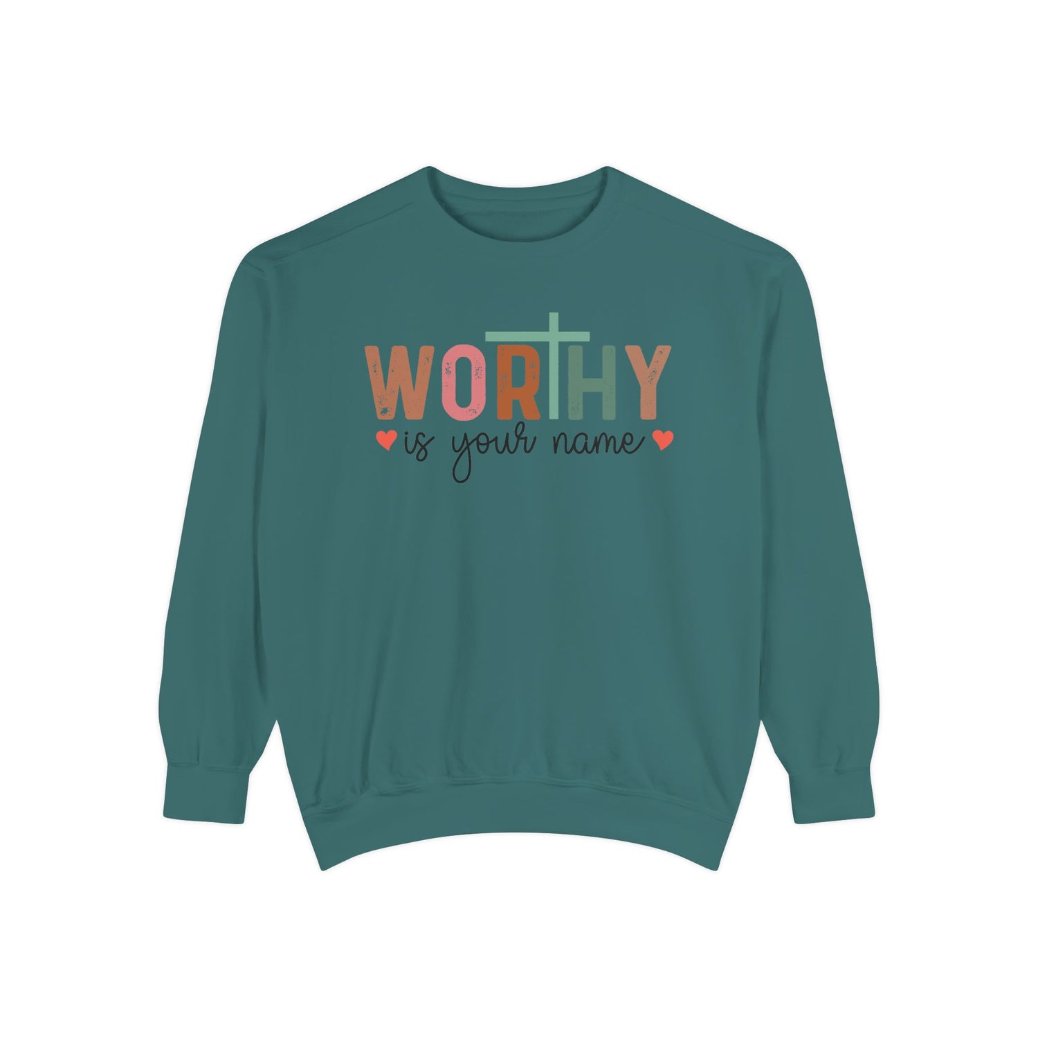 Worthy is Your Name Crewneck - Unisex Garment-Dyed Sweatshirt