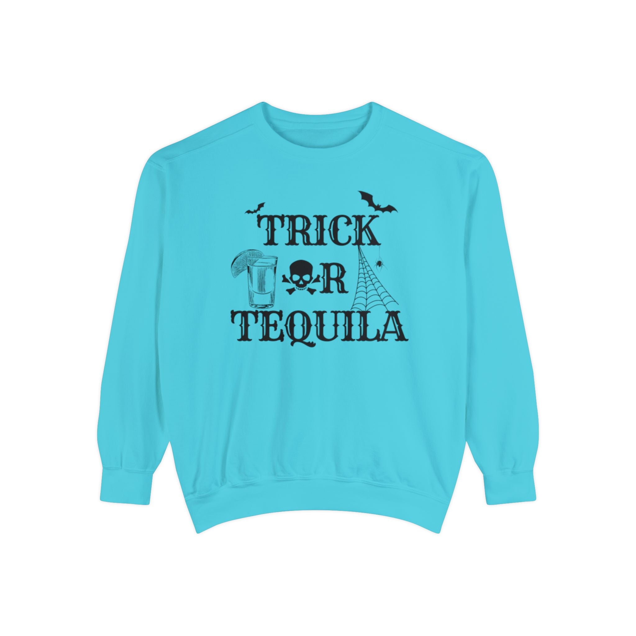 Trick or Tequila | Halloween Crewneck | Unisex Garment-Dyed Sweatshirt