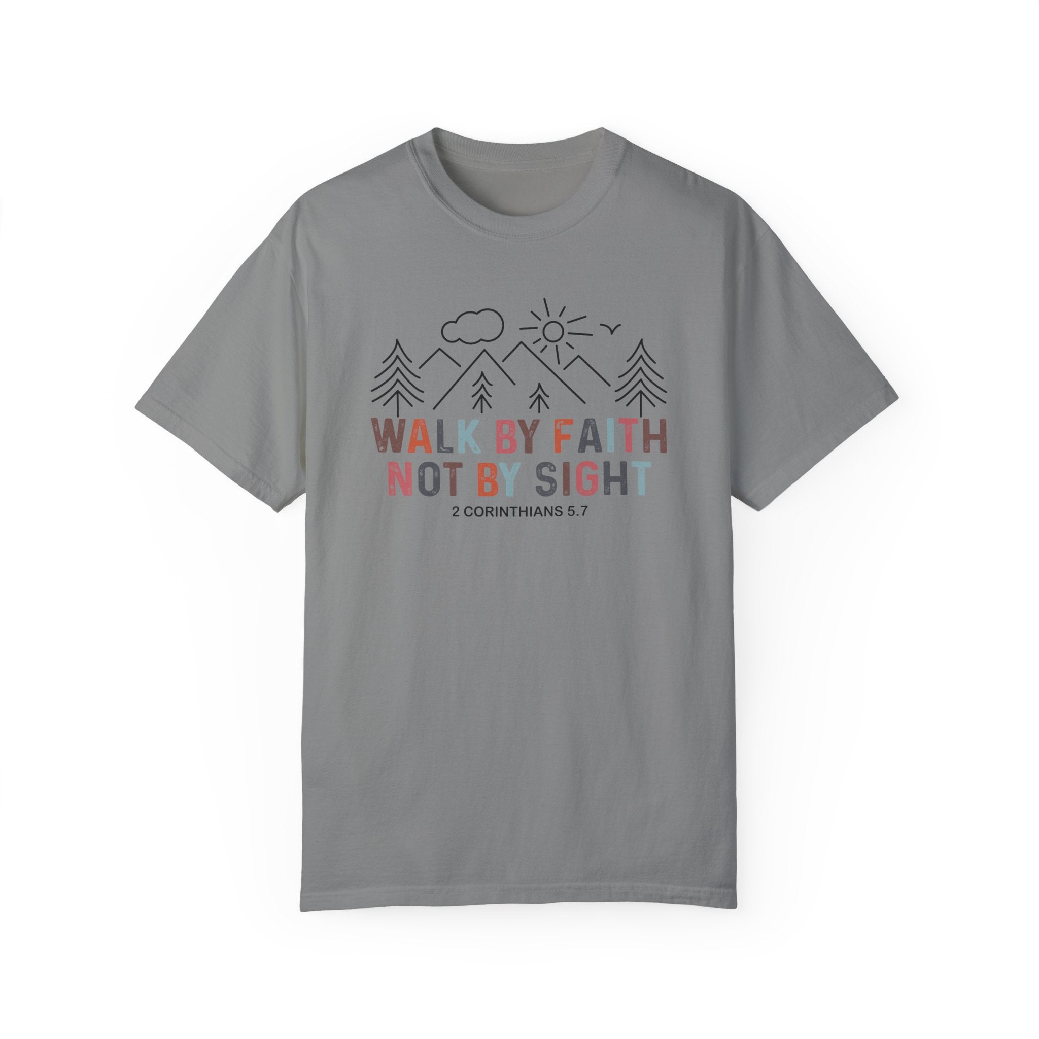 Inspirational Faith T-Shirt - Walk by Faith Not by Sight