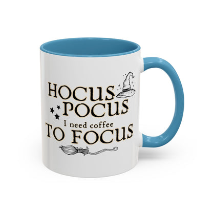 Hocus Pocus I Need Coffee to Focus Accent Coffee Mug | 11oz Mug | 15oz Mug