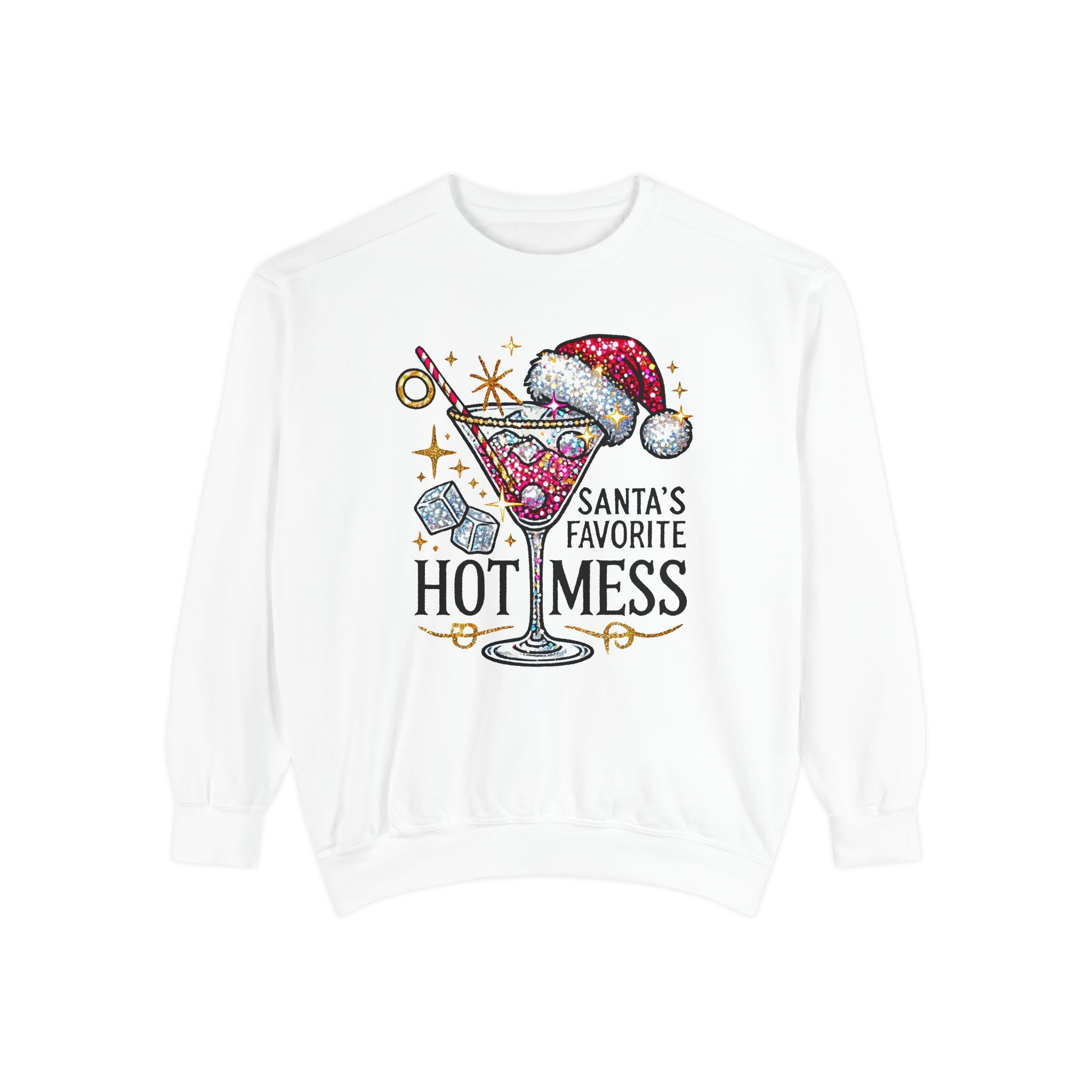 Santa’s Favorite Hot Mess Sweatshirt - Festive Unisex Garment-Dyed Sweatshirt for Holiday Cheer