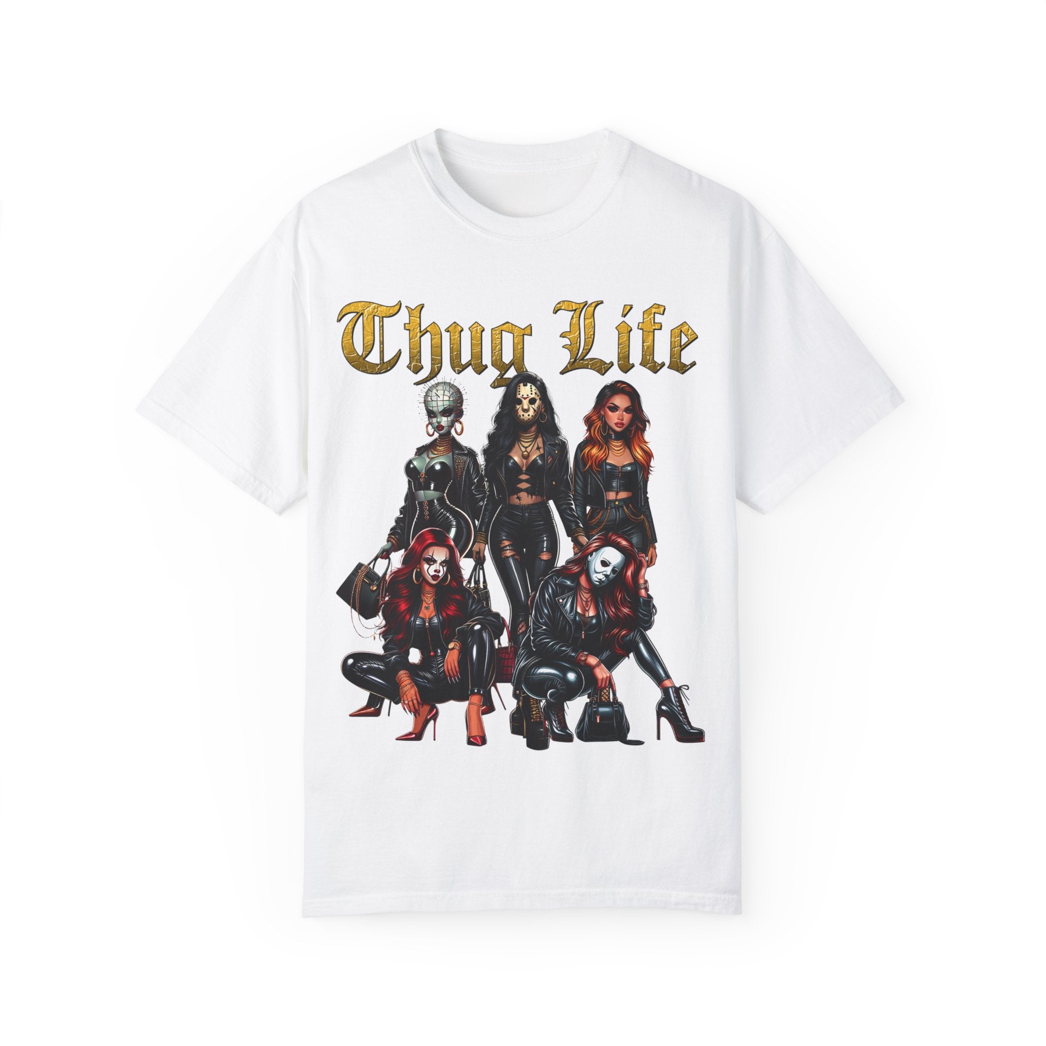 Horror Sexy Ladies Shirt | Thug Life Sexy Ladies Shirt | Unisex Garment-Dyed T-shirt