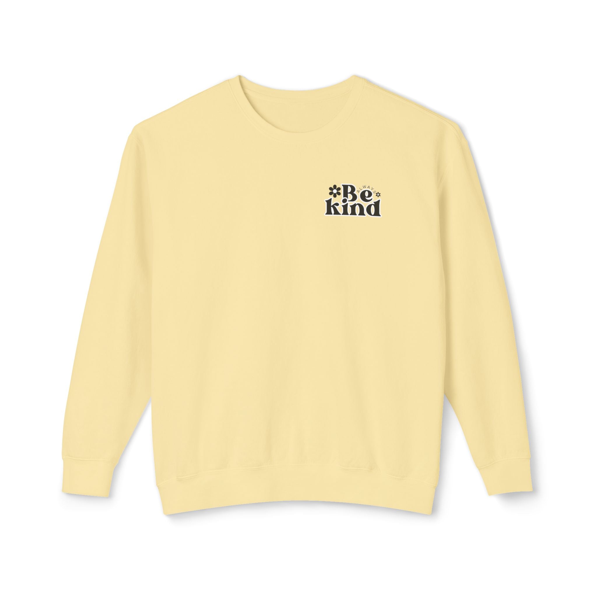 Always Be Kind Crewneck | Positive Crewneck | It&