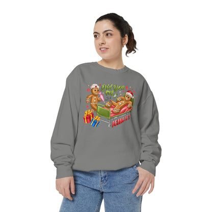 Did You Try Icing It? Unisex Garment-Dyed Holiday Sweatshirt