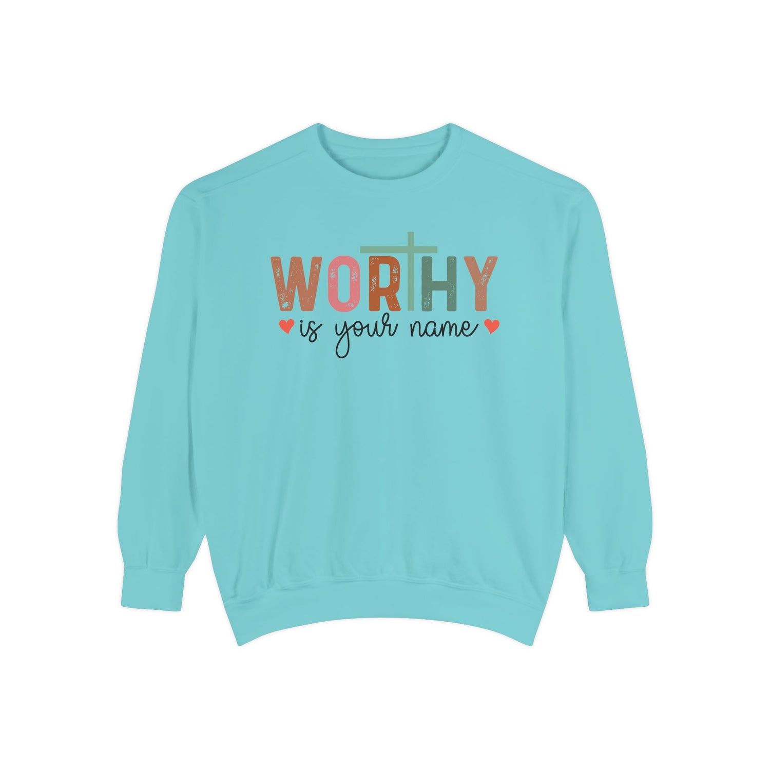 Worthy is Your Name Crewneck - Unisex Garment-Dyed Sweatshirt