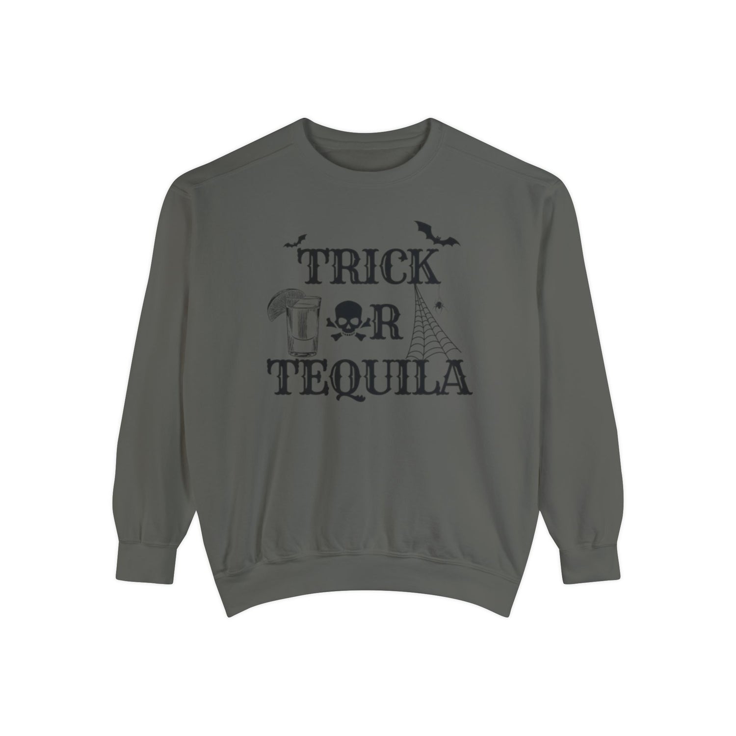 Trick or Tequila | Halloween Crewneck | Unisex Garment-Dyed Sweatshirt