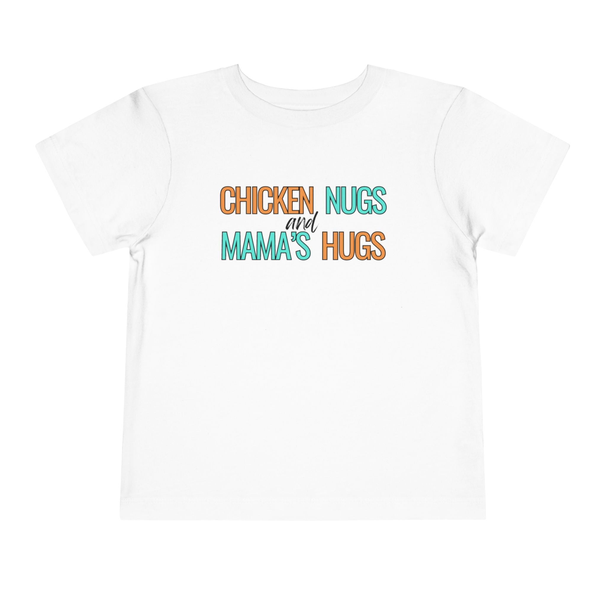 Chicken Nugs &amp; Mama Hugs | Toddler Short Sleeve Tee