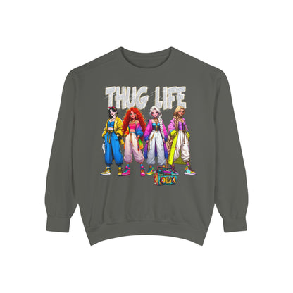 Princess Crewneck | Thug Life Princess Crewneck | Unisex Garment-Dyed Sweatshirt