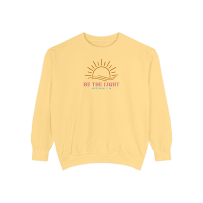 Be The Light Unisex Garment-Dyed Sweatshirt - Inspirational Sun Design