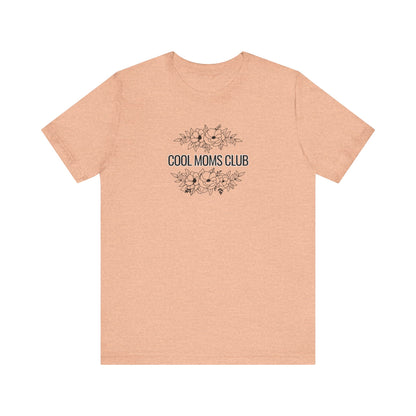 Cool Moms Club Tee | Mom Tee | Unisex Jersey Short Sleeve Tee