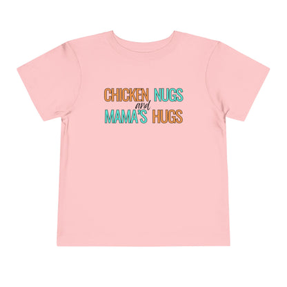 Chicken Nugs &amp; Mama Hugs | Toddler Short Sleeve Tee