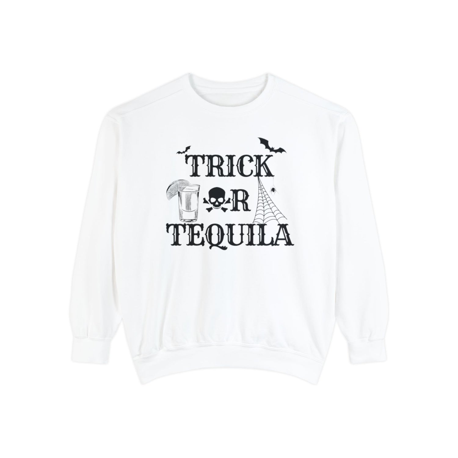 Trick or Tequila | Halloween Crewneck | Unisex Garment-Dyed Sweatshirt