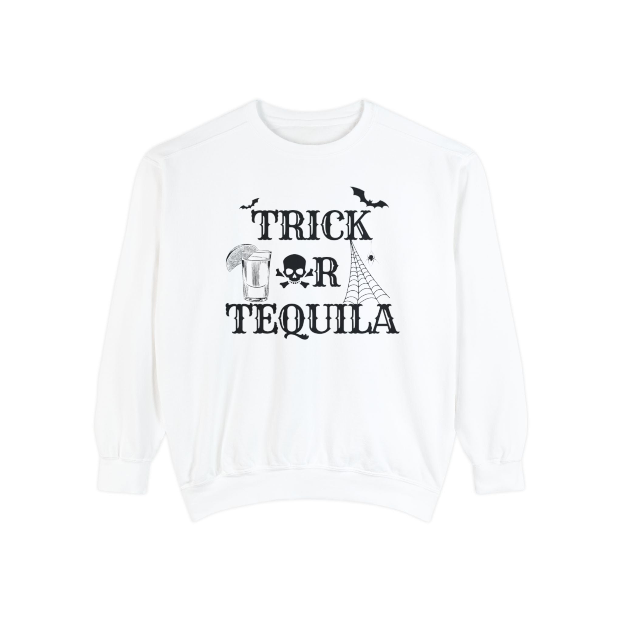 Trick or Tequila | Halloween Crewneck | Unisex Garment-Dyed Sweatshirt