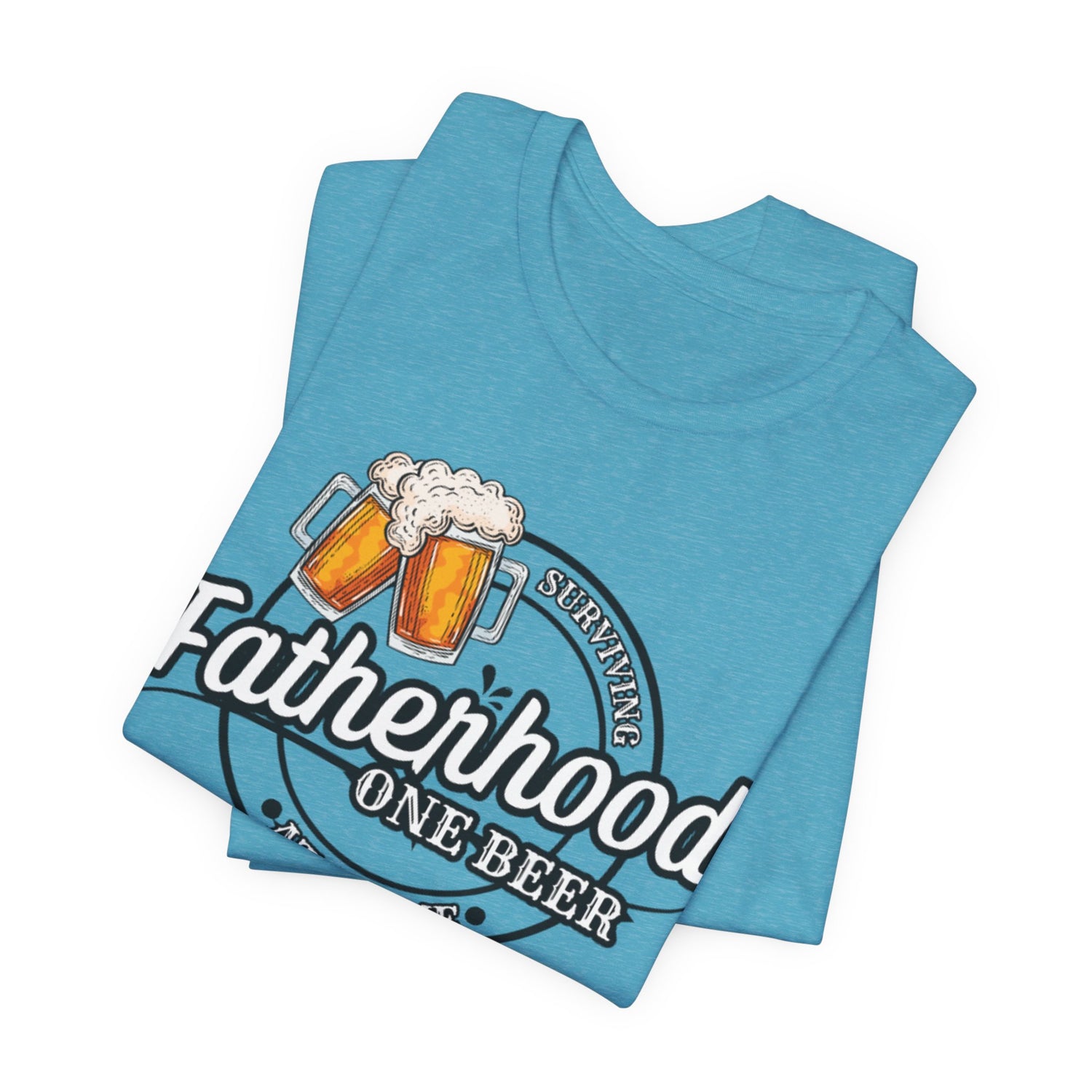 Surviving Fatherhood One Beer At A Time Shirt | Funny Fathers Day Shirt | Gift For Dad | Fathers Day Gift