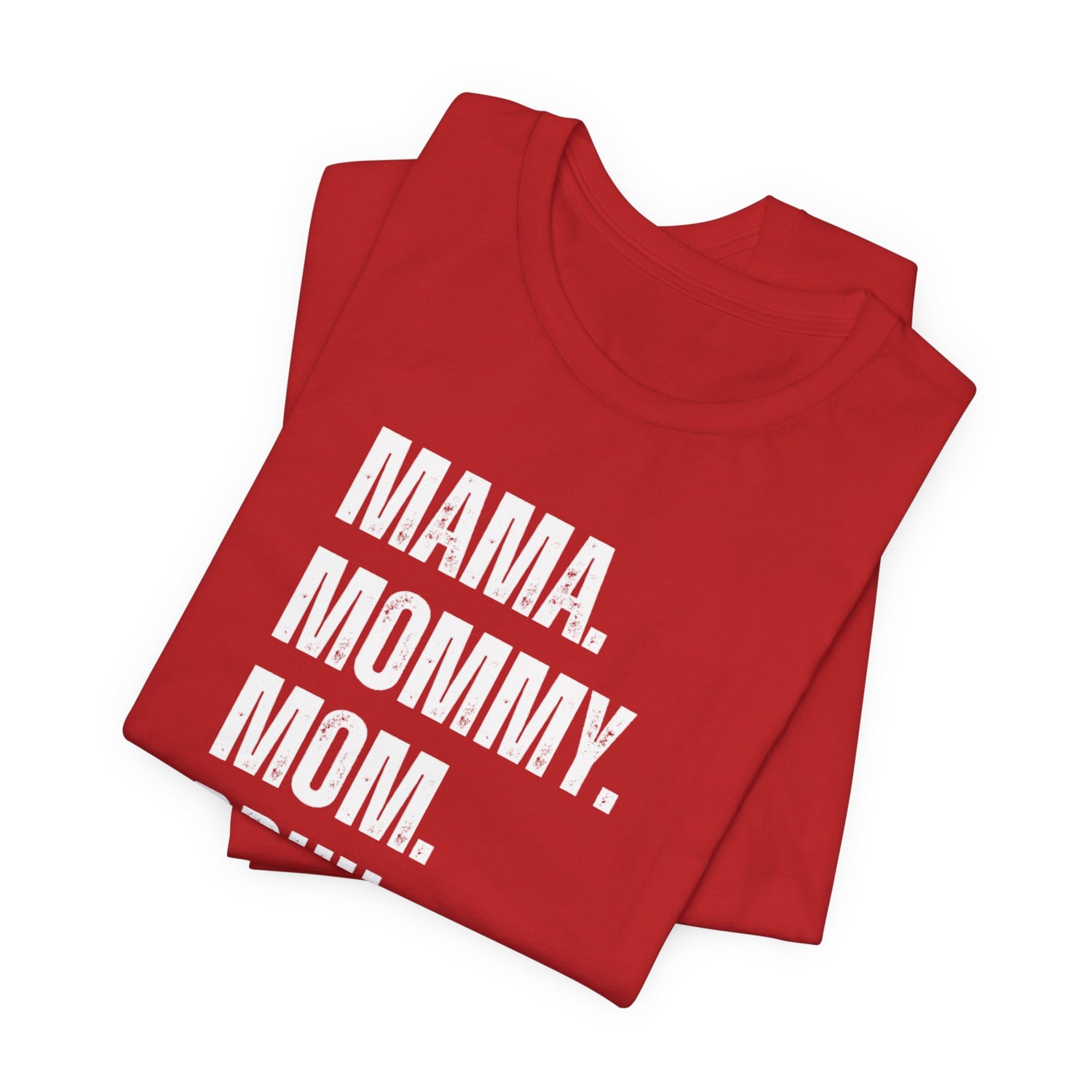 Mama Mommy Mom Bruh Tee | Funny Mom Tee | Unisex Jersey Short Sleeve Tee