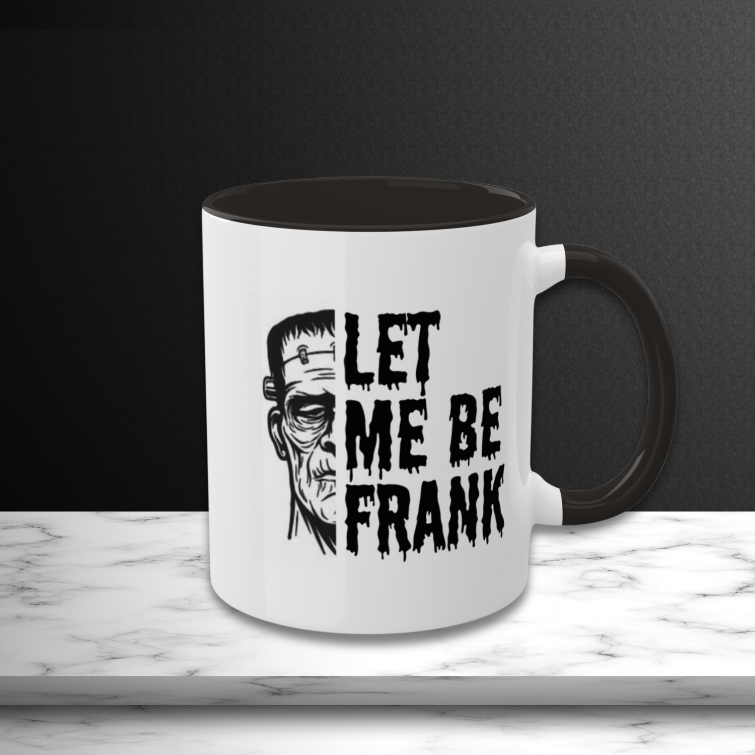 Frankenstein Mug | Halloween Mug | Let Me Be Frank Colorful Mugs 11oz