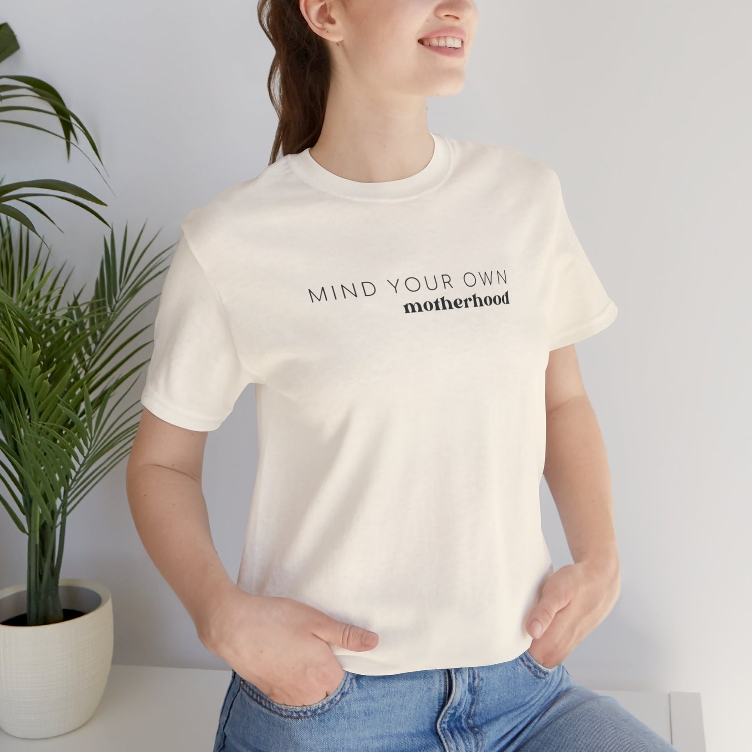 Mind Your Own Motherhood | Mom T-shirt | Unisex Jersey Short Sleeve Tee