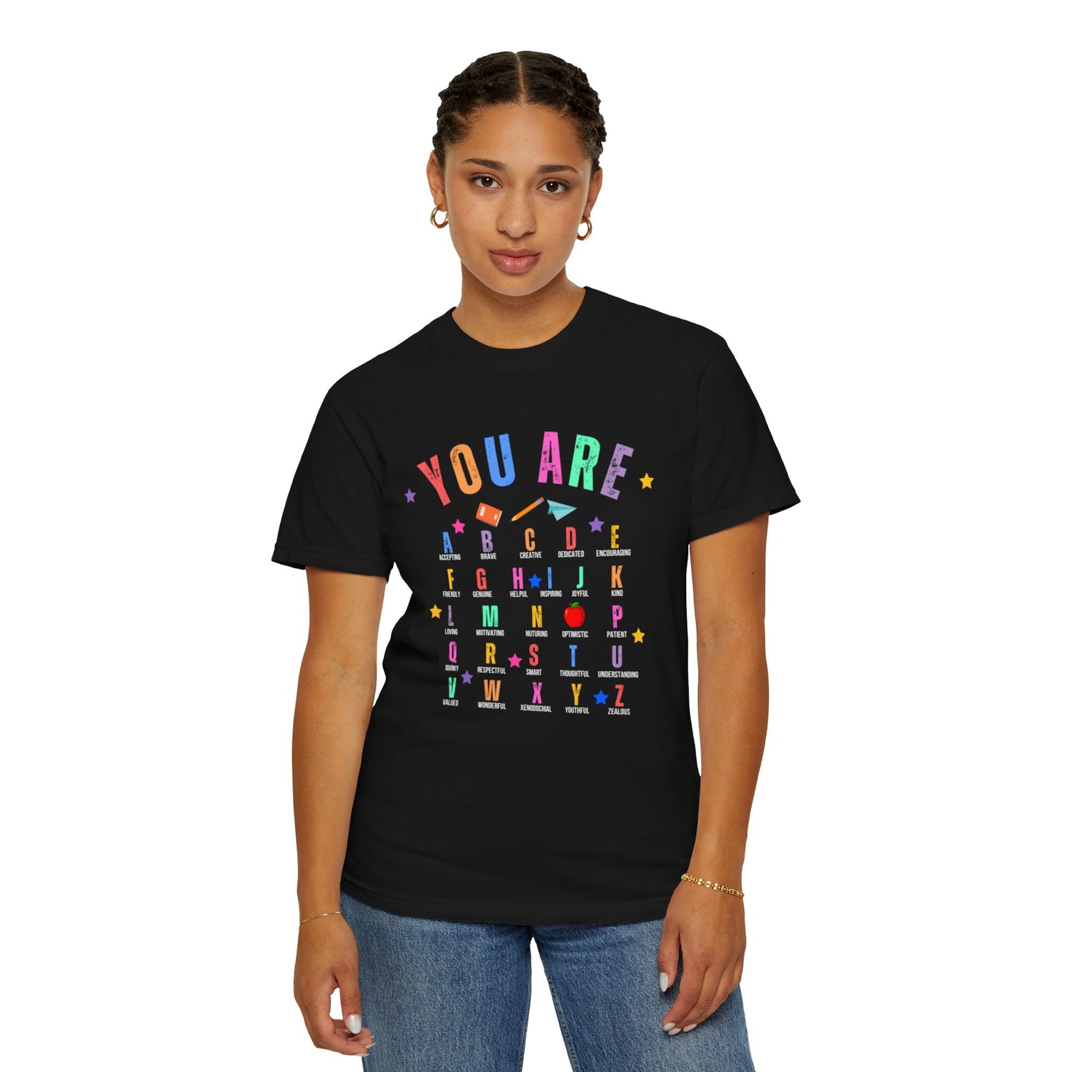 You Are Cute Back to School Teacher T-shirt | Alphabet T-shirt | Unisex Garment-Dyed T-shirt