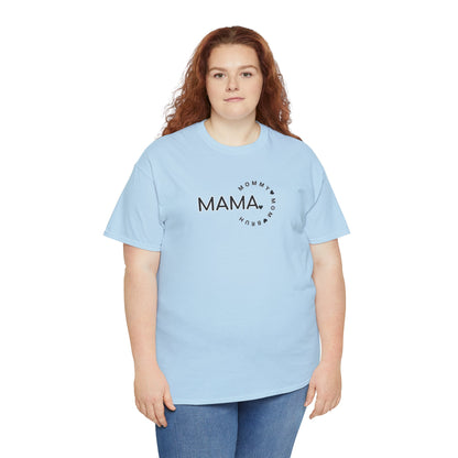 Mama Tee | Mommy Mom Bruh Tee | Unisex Heavy Cotton Tee