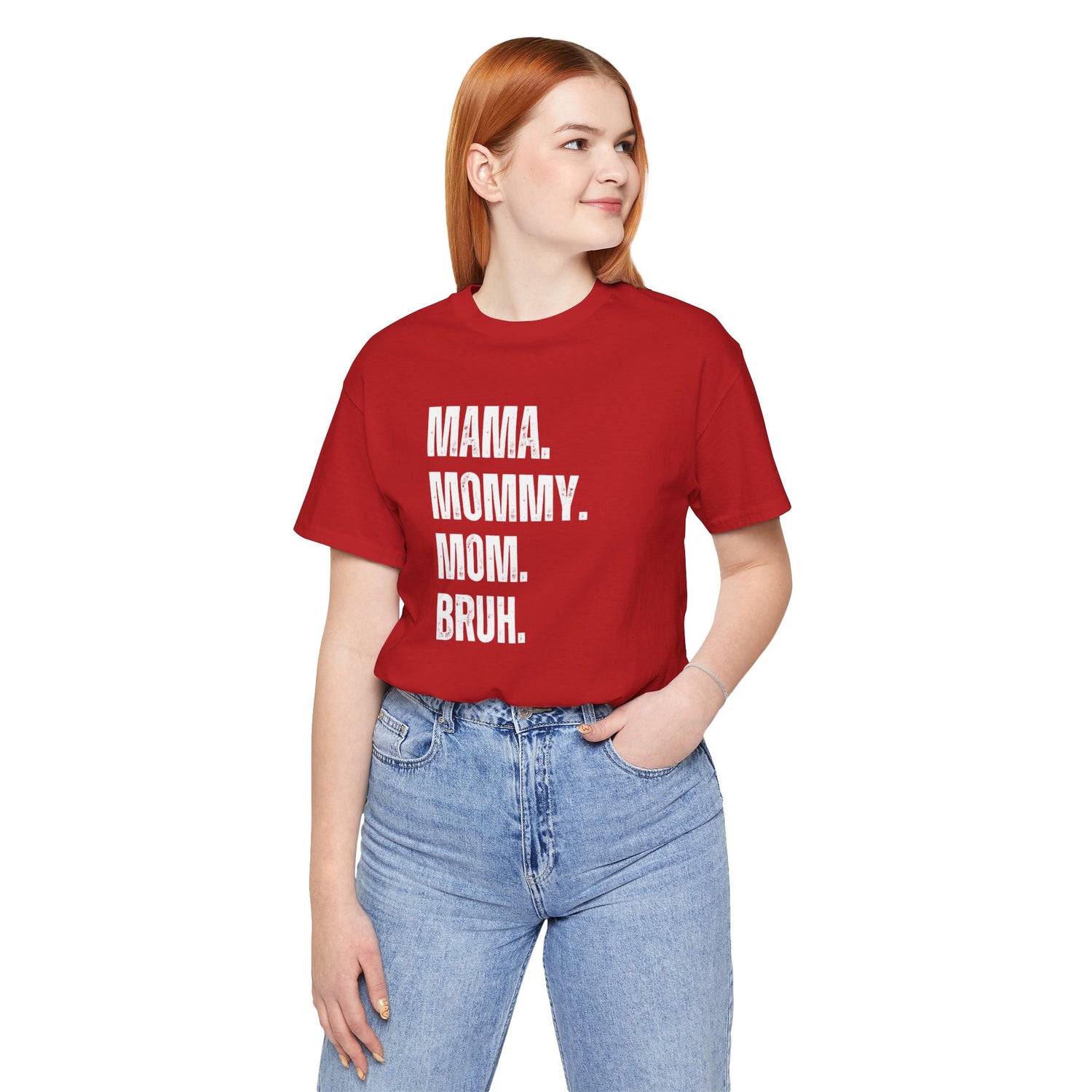 Mama Mommy Mom Bruh Tee | Funny Mom Tee | Unisex Jersey Short Sleeve Tee