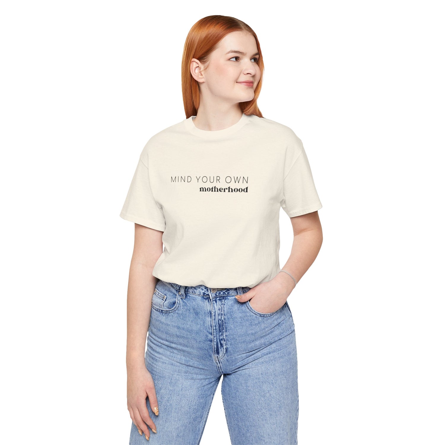 Mind Your Own Motherhood | Mom T-shirt | Unisex Jersey Short Sleeve Tee