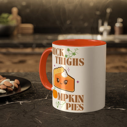 Thick Thighs &amp; Pumpkin Pies | Fall Coffee Mug | 11oz Colorful Coffee Mugs