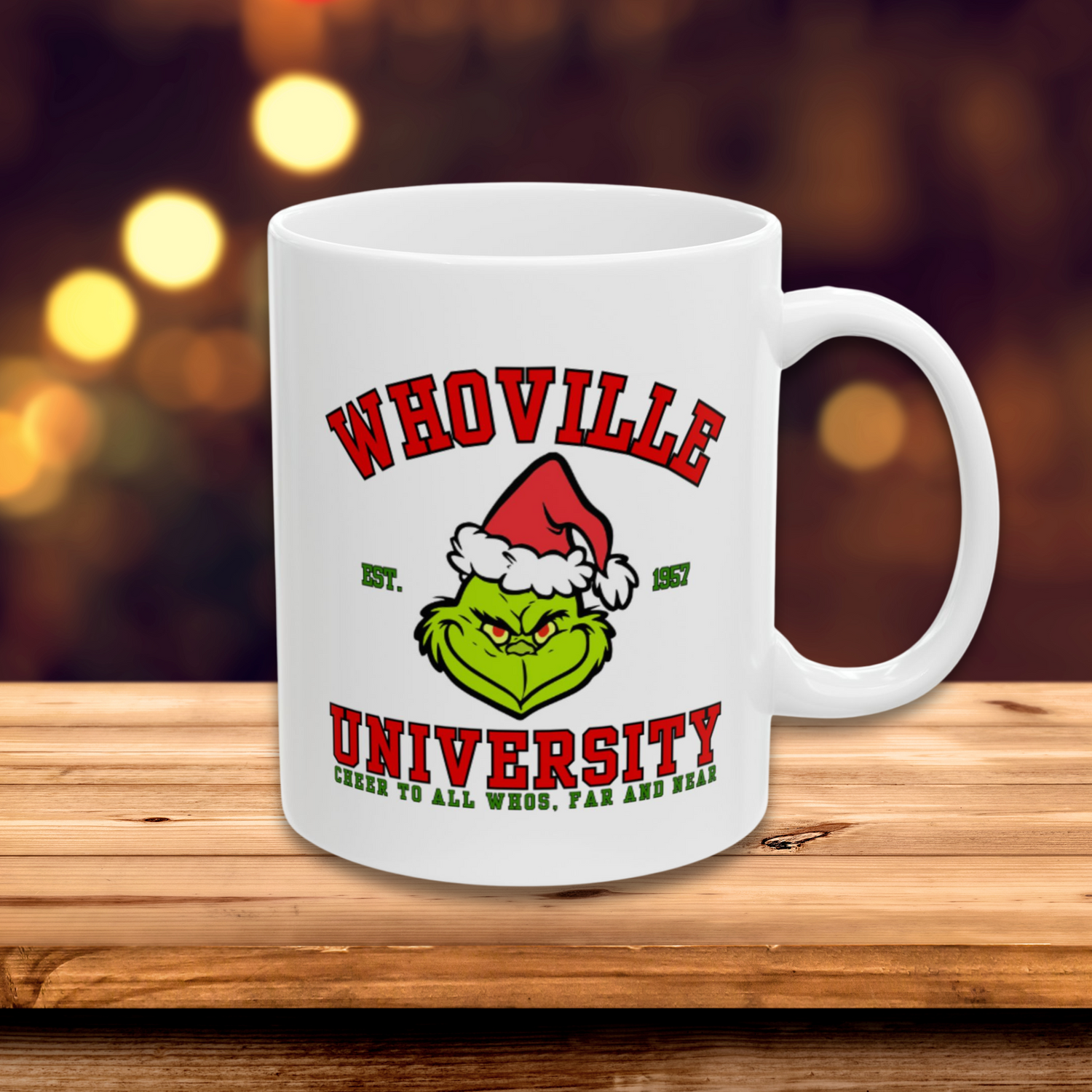 Grinch Ceramic Mug | Whoville University Mug | 11oz Mug | 15oz Mug